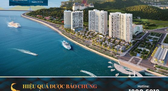 DOJILAND chính thức ra mắt dự án Best Western Premier Sapphire Ha Long