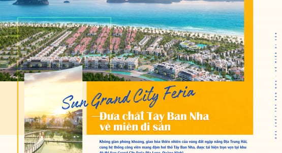 Sun grand city feria – đưa chất tây ban nha về miền di sản